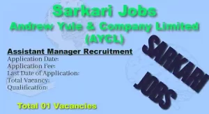 Assistant Manager Recruitment in AYCL