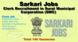 Clerk Recruitment in Surat Municipal Corporation (SMC)