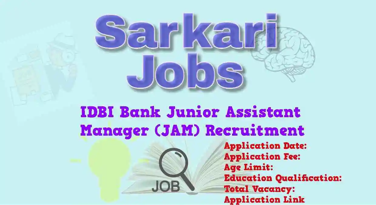 IDBI Bank Junior Assistant Manager (JAM) Recruitment
