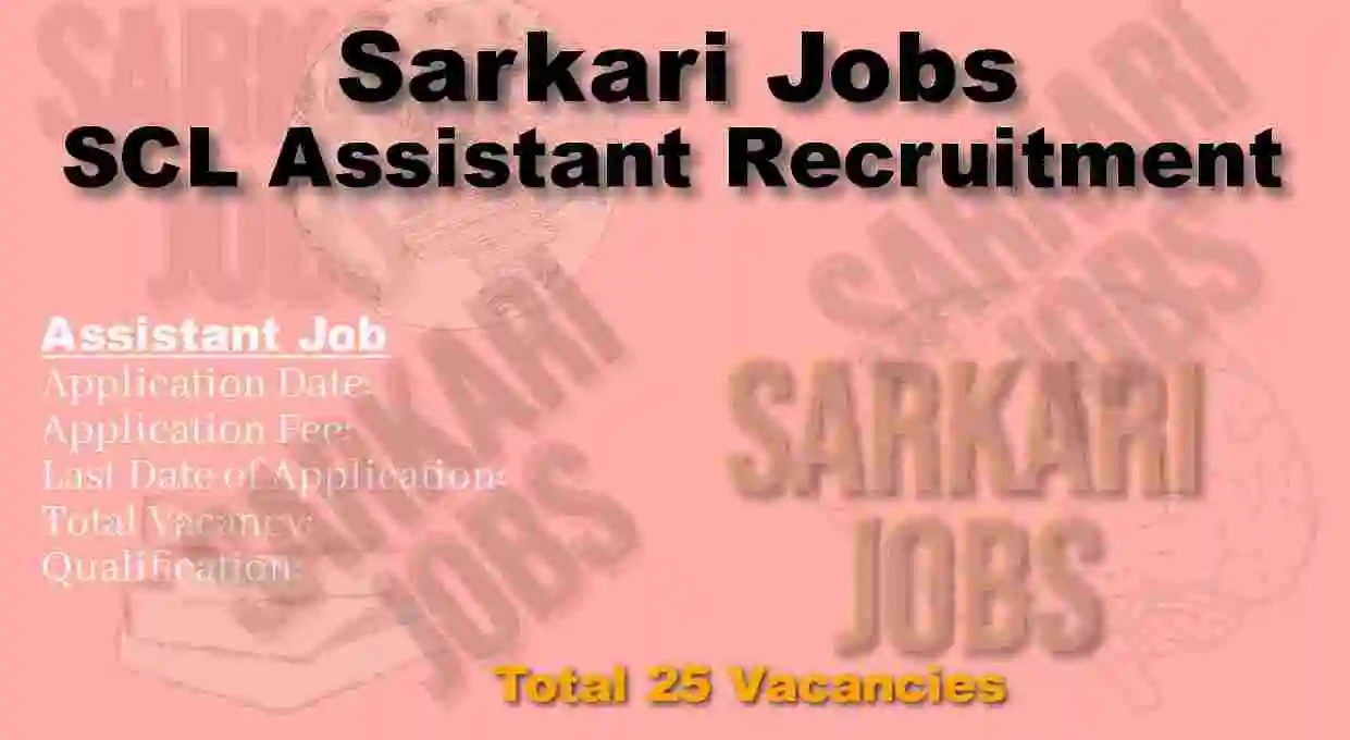 SCL Assistant Recruitment